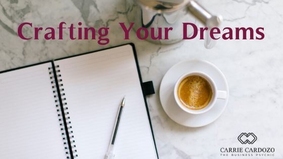 Crafting Your Dreams