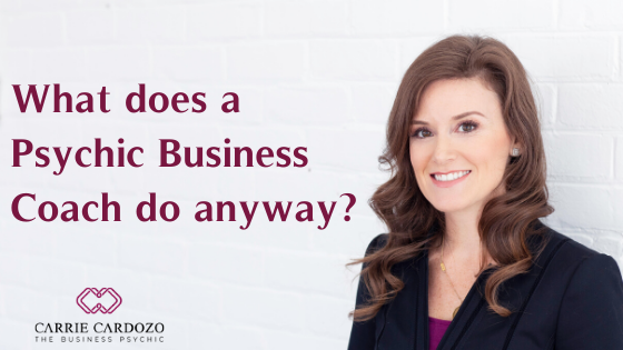 What does a psychic business coach do anyway?