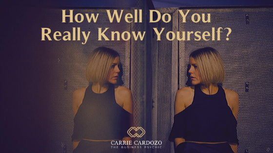 How Well Do You Really Know Yourself?